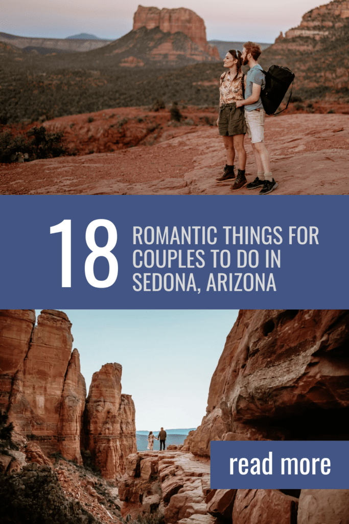 There are no shortage of romantic things for couples to do in Sedona, AZ- ranging from adrenaline packed to relaxing, & everything in between!